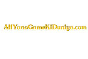 All Yono Game Ki Duniya